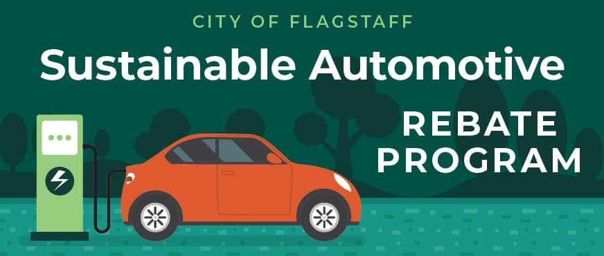 sustainable-automotive-rebate-program-choose-flagstaff